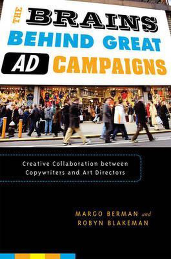 The Brains Behind Great Ad Campaigns