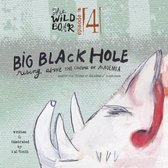 Big Black Hole Episode #4