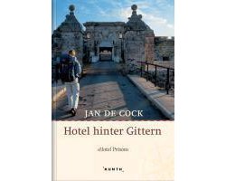 Hotel hinter Gittern | Jan De Cock