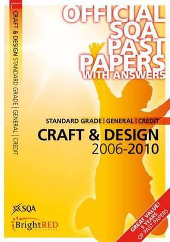 Craft & Design Standard Grade (G/C) SQA Past Papers 9781849480857