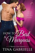 Raven Club 2 - How to Best a Marquess