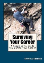 Surviving Your Career