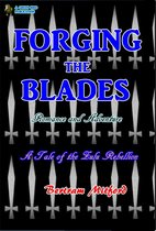 Forging the Blades