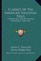 Classics of the American Shooting Field