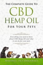 The Complete Guide to CBD Hemp Oil for Your Pets
