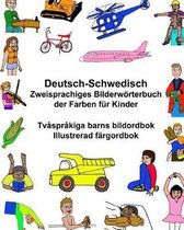 Deutsch-Schwedisch Zweisprachiges Bilderw rterbuch Der Farben F r Kinder Tv spr kiga Barns Bildordbok Illustrerad F rgordbok