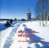 Vladimir Rezitsky - Hot Sounds From The Arctic (CD)