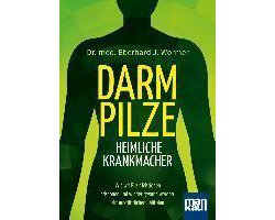 Darmpilze - heimliche Krankmacher
