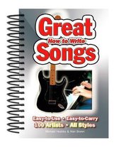 How To Write Great Songs