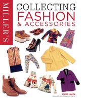 Miller's Collecting Fashion and Accessories