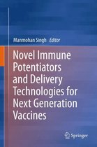 Novel Immune Potentiators and Delivery Technologies for Next Generation Vaccines