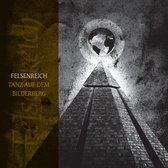 Felsenreich - Tanz Auf Dem Bilderberg (CD)