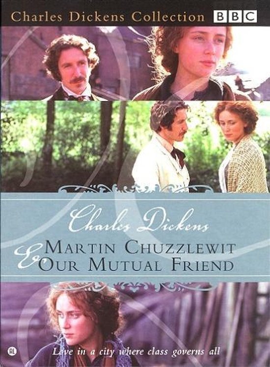 Charles Dickens - Martin Chuzzlewit & Our Mutual Friend