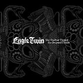 Eagle Twin - Feather Tipped The Serpent's Scale (2 LP)