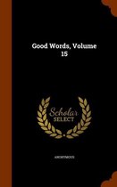Good Words, Volume 15