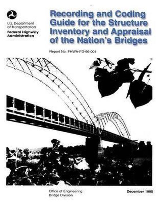 Recording and Coding Guide for the Structure Inventory and Appraisal of