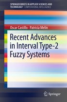 SpringerBriefs in Applied Sciences and Technology 1 - Recent Advances in Interval Type-2 Fuzzy Systems