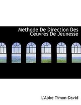 Methode de Direction Des Ceuvres de Jeunesse