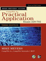 Mike Meyers' CompTIA A+ Guide: Practical Application, Third Edition (Exam 220-702)