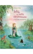 Lily The Little Elf Princess