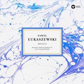 Polish Chamber Choir - Pawel Lukaszewski: Motets