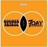 Goober Patrol/7 Day Conspiracy
