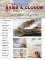 The Watercolor Skies and Clouds Techniques of 23 International Artists
