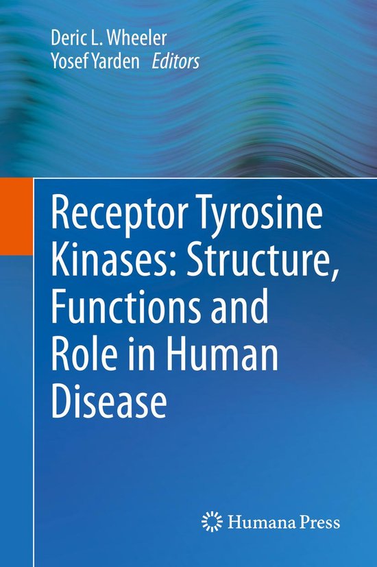 Receptor Tyrosine Kinases: Structure, Functions and Role in  ... - cover
