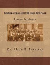 Handbook of Historical Free Will Baptist Burial Places