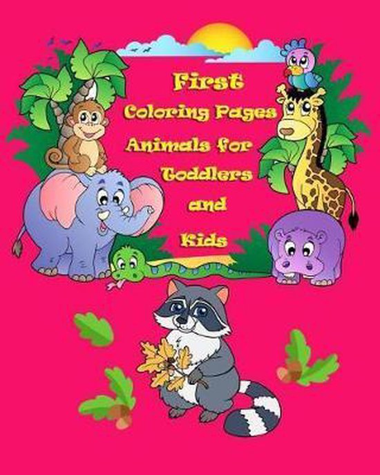 First Coloring Pages Animals For Toddlers and Kids - cover