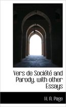 Vers de Soci T and Parody, with Other Essays