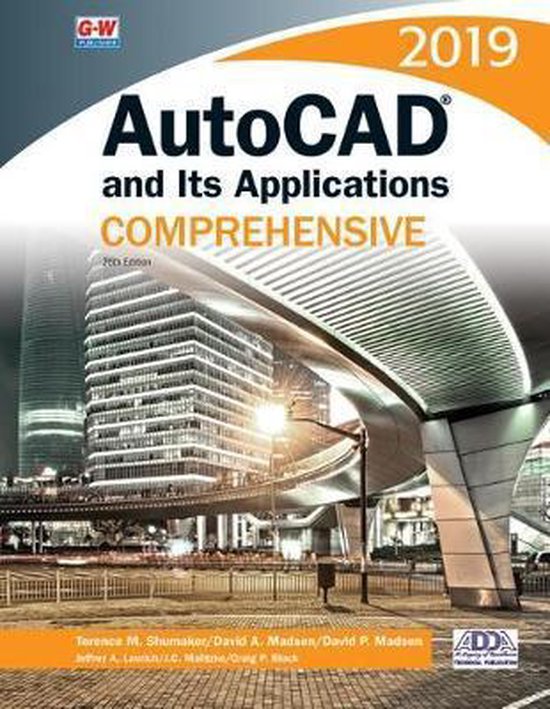 AutoCAD and Its Applications Comprehensive 2019 - cover