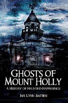 Ghosts of Mount Holly