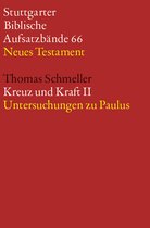 Stuttgarter Biblische Aufsatzbände (SBAB) - Kreuz und Kraft II