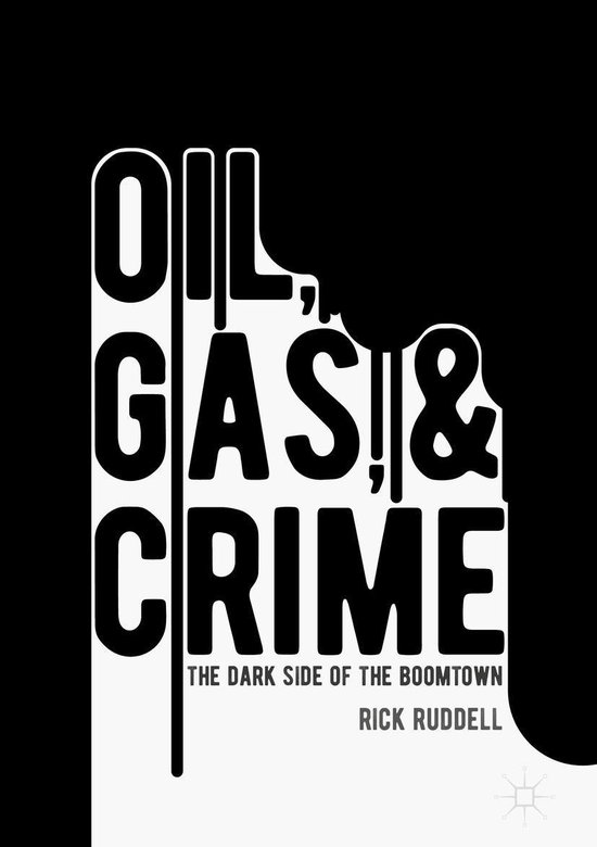 Law and Criminology (R0) - Oil, Gas, and Crime - cover