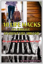 10 Life Hacks To Survive Student Life Abroad