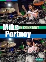 Mike Portnoy in Constant Motion