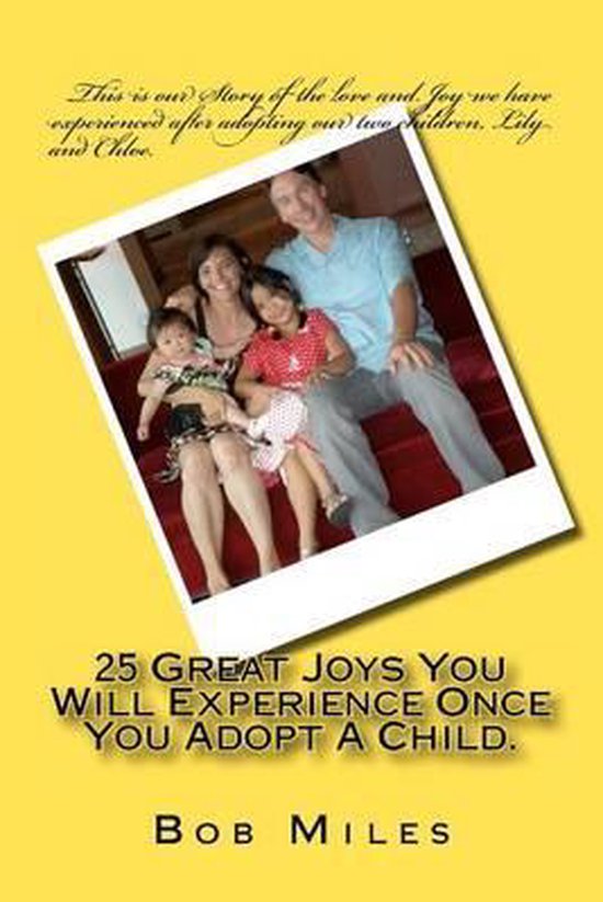 25 Great Joys You Will Experience Once You Adopt A Child. - cover