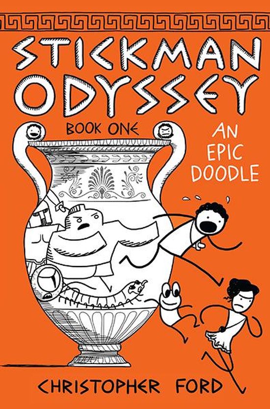 Boekcover Stickman Odyssey: "STICKMAN ODYSSEY BOOK ONE AN EPIC DOODLE CHRISTOPHER FORD" op een oranje achtergrond met een Griekse vaas en stickman-figuren.