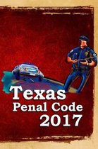 Texas Penal Code 2017