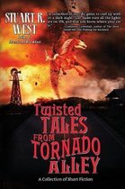 Twisted Tales from Tornado Alley