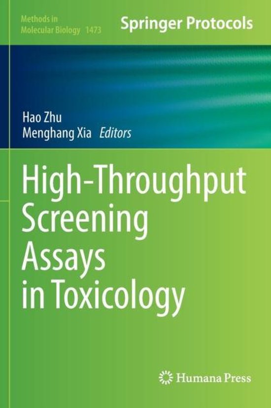 High Throughput Screening Assays in Toxicology | 9781493963447 | Hao ...