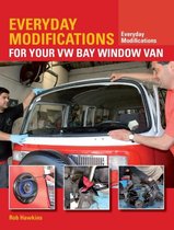 Everyday Modifications for Your VW Bay Window Van