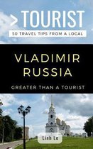 Greater Than a Tourist Russia- Greater Than a Tourist- Vladimir Russia