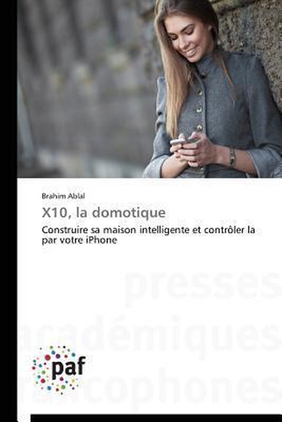 Omn.Pres.Franc.- X10, la domotique - cover