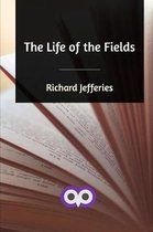 The Life of the Fields