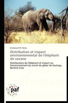 Distribution Et Impact Environnemental de l'�l�phant de Savane