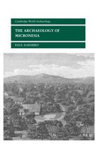 Cambridge World Archaeology-The Archaeology of Micronesia