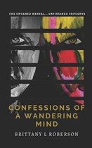 Confessions of a Wandering Mind