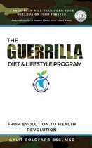 The Guerrilla Diet & Lifestyle Program